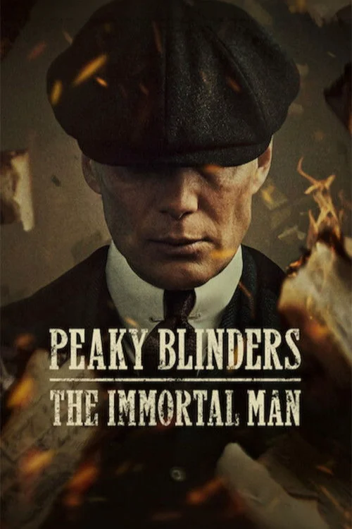 Peaky Blinders: The Immortal Man (2026)